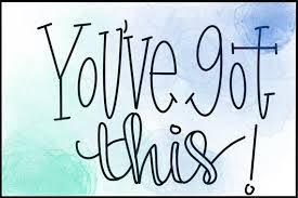 You've Got This 